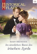 Cover: Im sinnlichen Bann des irischen Lords - CORA Verlag