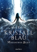 Cover: Kristallblau - Magisches Blut - Dragonfly