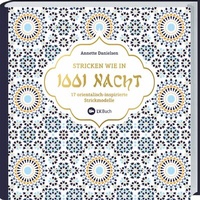 Abbildung von: Stricken wie in 1001 Nacht - Landwirtschaftsverlag