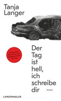 Abbildung von: Der Tag ist hell, ich schreibe dir - LangenMüller