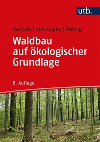 Abbildung von: Waldbau auf ökologischer Grundlage - UTB