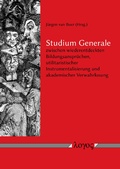 Cover: Studium Generale zwischen wiederentdeckten Bildungsanspr&uuml;chen, utilitaristischer Instrumentalisierung und akademischer Verwahrlosung - Logos Berlin
