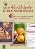 Cover: Unser Adventskalender f&uuml;r die Seniorenbetreuung - Verlag an der Ruhr