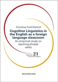 Abbildung von: Cognitive Linguistics in the English as a foreign language classroom - Waxmann
