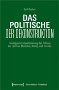 Bild: Das Politische der Dekonstruktion - transcript