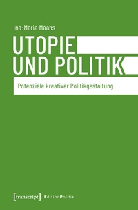 Abbildung von: Utopie und Politik - transcript