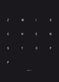Abbildung von: ZWISCHENSTOPP / STOPOVER - STEINVERLAG GmbH