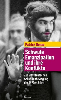 Abbildung von: Schwule Emanzipation und ihre Konflikte - Querverlag