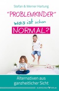 Cover: "Problemkinder" - was ist schon normal? - Silberschnur