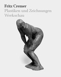 Cover: Fritz Cremer - Galerie Schwind