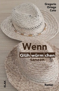 Abbildung von: Wenn Glühwürmchen tanzen - KLAK Verlag