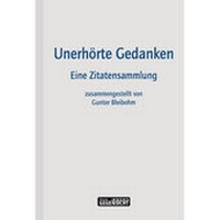 Abbildung von: Unerhörte Gedanken - Edition Gegensicht