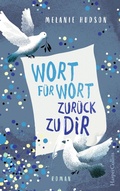 Cover: Wort f&uuml;r Wort zur&uuml;ck zu dir - HarperCollins