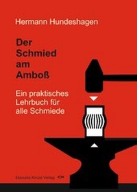 Abbildung von: Der Schmied am Amboß - Manuela Kinzel Verlag