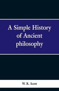 Enlarge image Cover: A Simple History of Ancient Philosophy - ALPHA EDITION