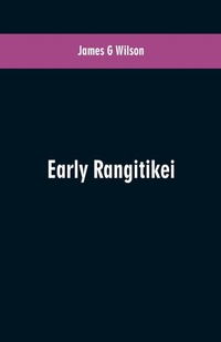 Enlarge image Cover: Early Rangitikei - ALPHA EDITION