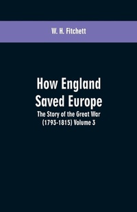 Enlarge image Cover: How England Saved Europe - ALPHA EDITION