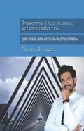 Cover: Trasforma il tuo Business ed esci dalla Crisi - Self Publishing