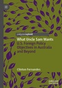 Cover: What Uncle Sam Wants - Palgrave Pivot