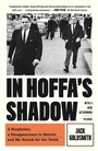 Cover: In Hoffa's Shadow - Farrar, Straus and Giroux