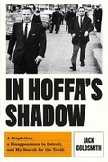 Cover: In Hoffa's Shadow - Farrar, Straus and Giroux