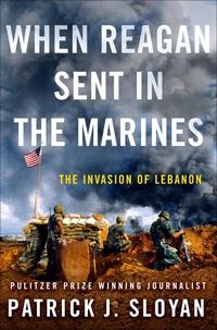 Bild: When Reagan Sent in the Marines - Thomas Dunne Books