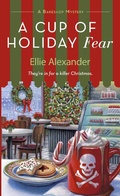 Cover: A Cup of Holiday Fear - St. Martin's Paperbacks