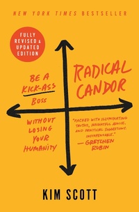 Abbildung von: Radical Candor: Fully Revised & Updated Edition - St. Martin's Press