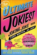 Cover: The Ultimate Jokiest Joking Joke Book Ever Written . . . No Joke! - Castle Point Books