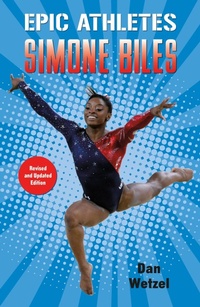 Abbildung von: Epic Athletes: Simone Biles - Henry Holt and Co. (BYR)