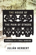Cover: The House of the Pain of Others - Graywolf Press