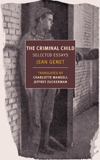 Enlarge image Cover: The Criminal Child - NYRB Classics