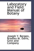 Cover: Laboratory and Field Manual of Botany - BiblioLife