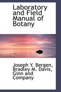 Enlarge image Cover: Laboratory and Field Manual of Botany - BiblioLife