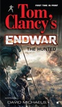 Cover: Tom Clancy's EndWar: The Hunted - G.P. Putnam's Sons