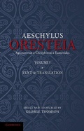 Cover: The Oresteia of Aeschylus: Volume 1 - Cambridge University Press