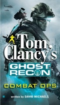 Cover: Tom Clancy's Ghost Recon: Combat Ops - G.P. Putnam's Sons