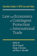Cover: Law and Economics of Contingent Protection in International Trade - Cambridge University Press