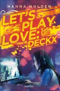 Cover: Let&acute;s play love: Deckx - Amrun Verlag