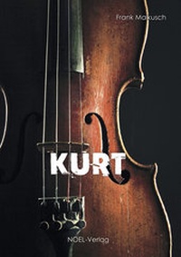 Enlarge image Cover: Kurt - NOEL-Verlag
