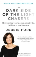 Cover: The Dark Side of the Light Chasers - Riverhead Books