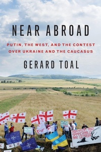 Enlarge image Cover: Near Abroad - Oxford University Press Inc