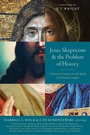 Cover: Jesus, Skepticism, and the Problem of History - Zondervan Academic