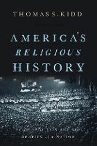 Enlarge image Cover: America's Religious History - Zondervan Academic