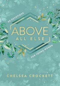 Enlarge image Cover: Above All Else - Zonderkidz
