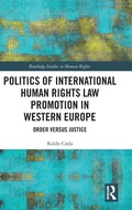 Cover: Politics of International Human Rights Law Promotion in Western Europe - Routledge