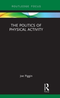 Enlarge image Cover: The Politics of Physical Activity - Routledge