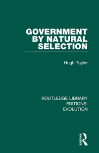 Enlarge image Cover: Government by Natural Selection - Routledge