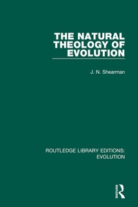 Enlarge image Cover: The Natural Theology of Evolution - Routledge