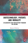 Cover: Biotechnology, Patents and Morality - Routledge